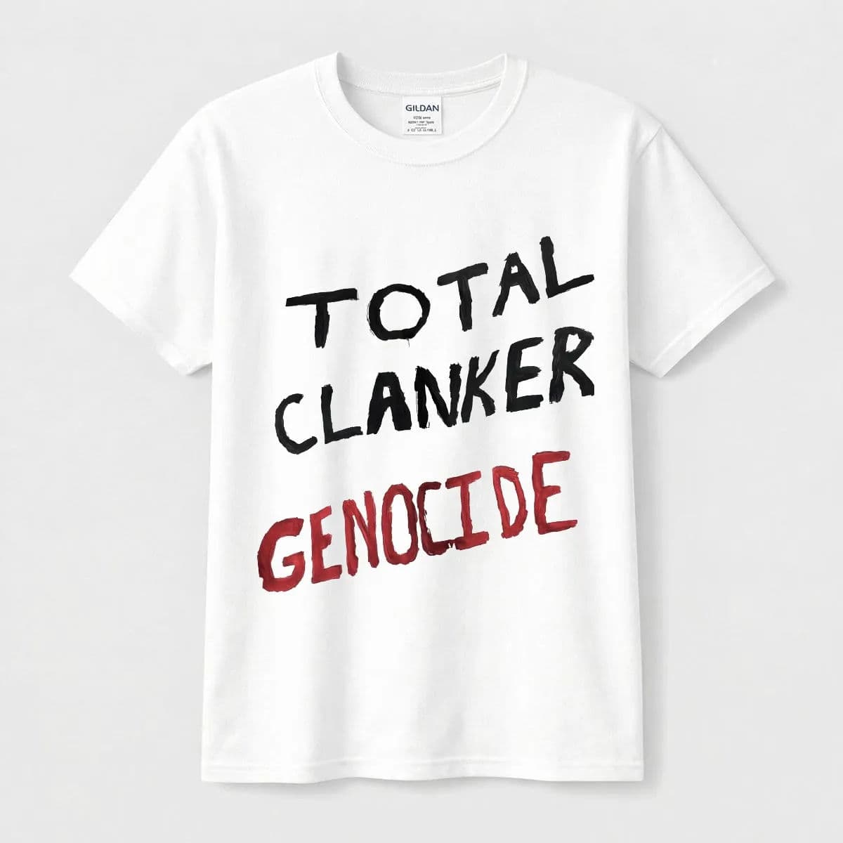 white shirt printed total clanker genocide